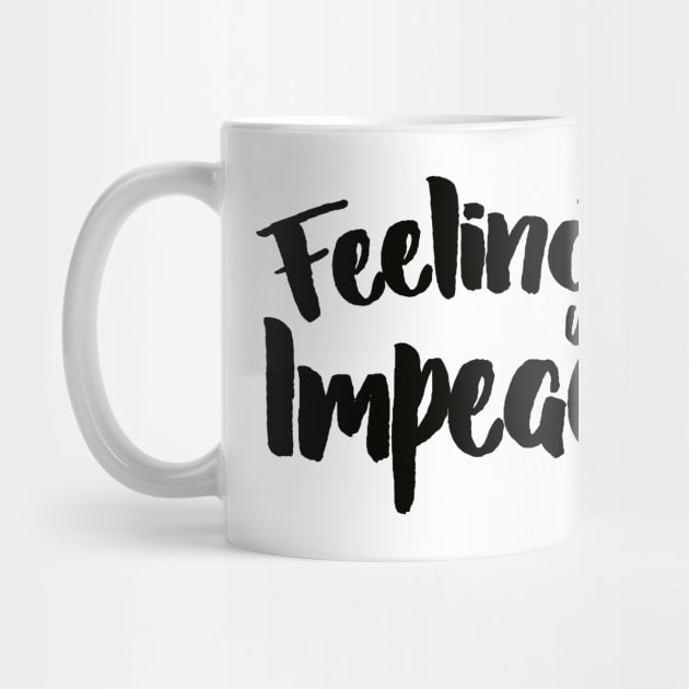Feeling Impeachy by bubbsnugg
